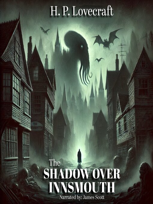 Title details for The Shadow Over Innsmouth by H. P. Lovecraft - Wait list